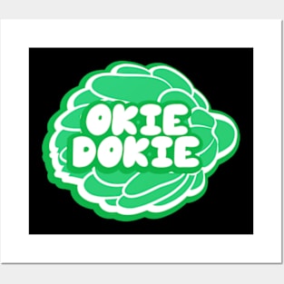 Okie Dokie Artichokie Posters and Art